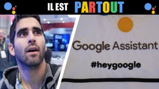 Vidéo : comment Google veut nous faire oublier Assistant… en le mettant partout