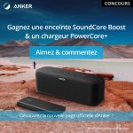 🔥 Concours : une enceinte SoundCore Boost et une batterie PowerCore+ d’Anker à gagner !