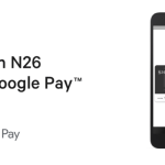Google Pay supporte maintenant la banque en ligne N26