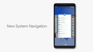 Android P : comment activer la nouvelle navigation par gestes