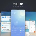 MIUI 10 : liste des smartphones mis à jour et date de déploiement