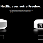 Freebox Delta et Freebox One : Free intègre l’abonnement Netflix dans son forfait fixe