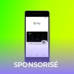 Comment payer avec Google Pay sur son smartphone si votre banque n’est pas compatible ?