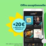 🔥 Bon plan : 20 euros offerts sur Amazon pour toute souscription à Audible (sans engagement)