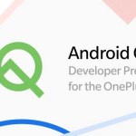 Les OnePlus 7 Pro et OnePlus 7 reçoivent Android 10 Q en bêta
