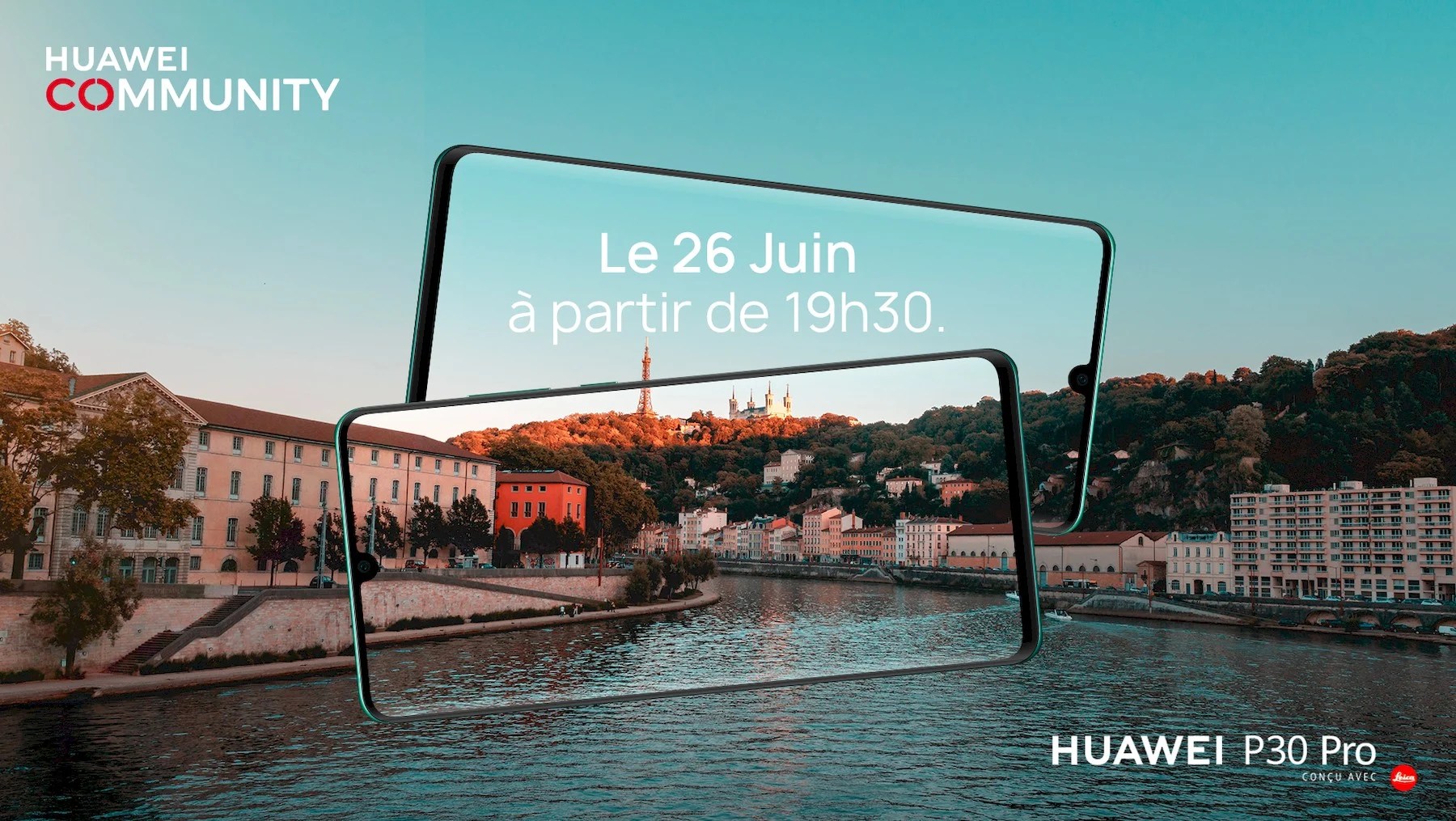 Fans de Huawei ? La nouvelle soirée Huawei Community Lyon aura lieu le 26 juin prochain