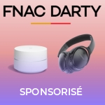French Days : retrouvez les meilleures offres high-tech de FNAC Darty