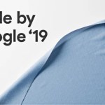 Made by Google ’19 : où et comment suivre l’annonce des Pixel 4 ?