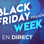 Black Friday Week : le TOP des meilleures offres en DIRECT