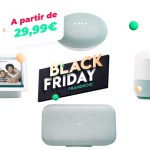 Grosses promos sur le Google Home, Home Mini, Home Max et Nest Hub pour le Black Friday