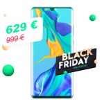 Huawei P30 Pro : pour la Black Friday Week, il est moins cher sur Amazon que chez les autres