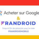 Dernière chance pour les offres exclusives Frandroid sur Acheter sur Google