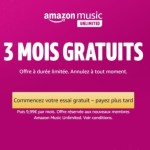 Amazon Music Unlimited : le service de streaming musical est gratuit pendant 3 mois