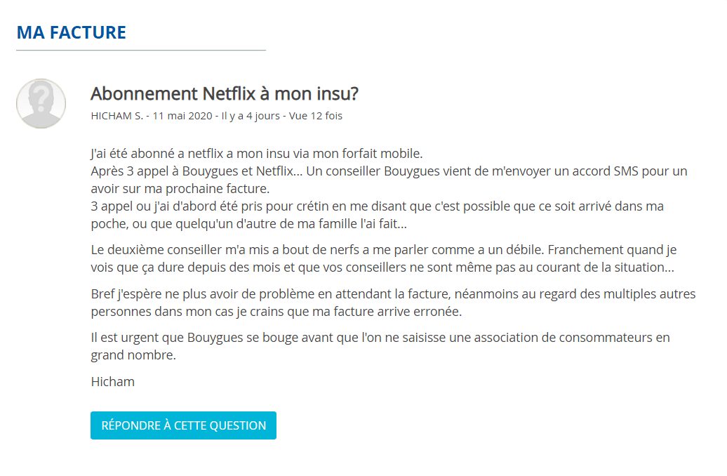 Plainte d'un client Bouygues pour un abonnement Netflix non voulu