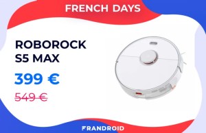 Fini les corvées, le Roborock S5 Max passe sous la barre des 400 euros durant les French Days