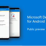 La preview de Microsoft Defender ATP arrive sur Android // Source : Microsoft