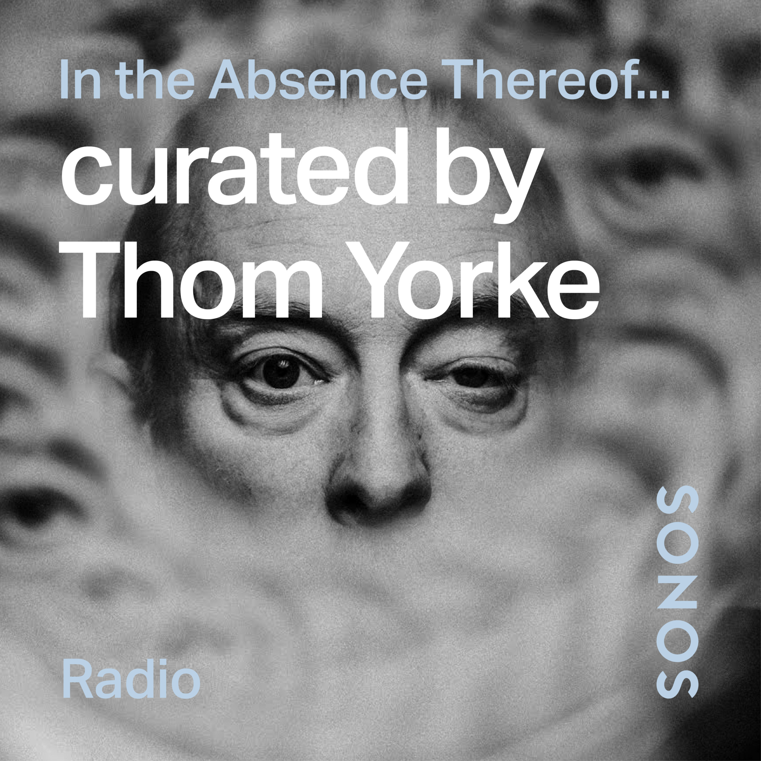 Thom Yorke - In the Absence Thereof, sa station sur Sonos Radio