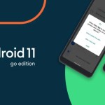 Android 11 Go dévoilé : les nouveautés d’Android 11 profitent à l’entrée de gamme