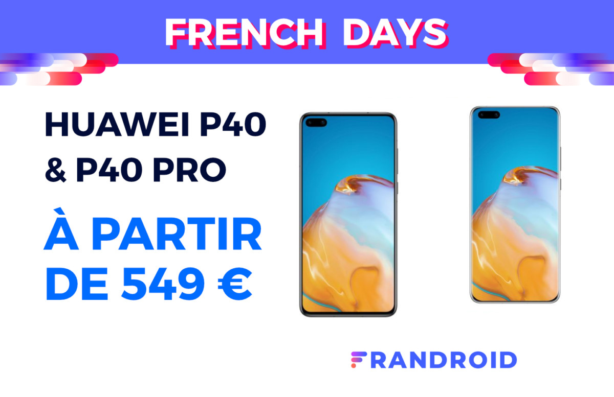 Huawei p40 et p40 pro french days 2020