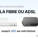 Une vente privée Fibre/ADSL permet d’économiser jusqu’à 60 % sur sa facture