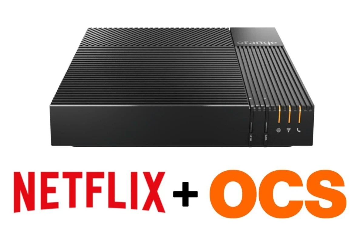 Fibre orange avec Netflix et OCS