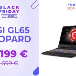 Un PC portable MSi équipé d’une RTX 2070 à -25 % pour le Black Friday