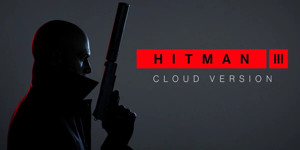 Hitman 3 cloud version
