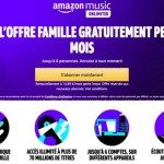 6 comptes gratuits pendant 3 mois avec l’offre famille d’Amazon Music Unlimited