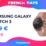 La Samsung Galaxy Watch 3 est à prix très réduit pour les French Days