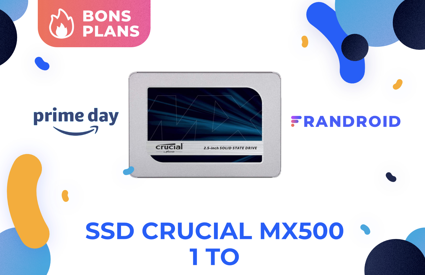 Promotion pour le SSD Crucial MX500 1 To pour le Prime Day 2021 d'Amazon.