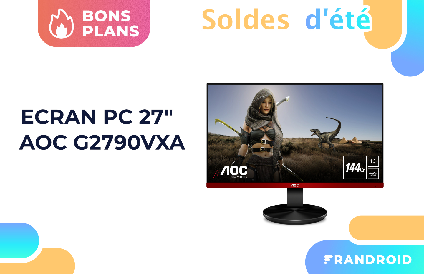 Promotion appliquée sur l'écran gaming AOC G2790VXA pendant les soldes d'été.