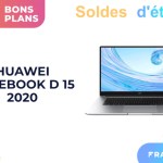 La version 2020 du Huawei Matebook D 15 profite d’une belle promotion