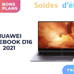 Soldes 2021 : le nouveau Huawei MateBook D 16 (Ryzen 4600H) perd 100 €