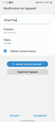 On peut définir un SmartTag comme favori, mais aussi lui assigner une pièce, voir un lieu de vie. // Source : Frandroid