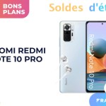 Les soldes font baisser le prix du Xiaomi Redmi Note 10 Pro sur Amazon