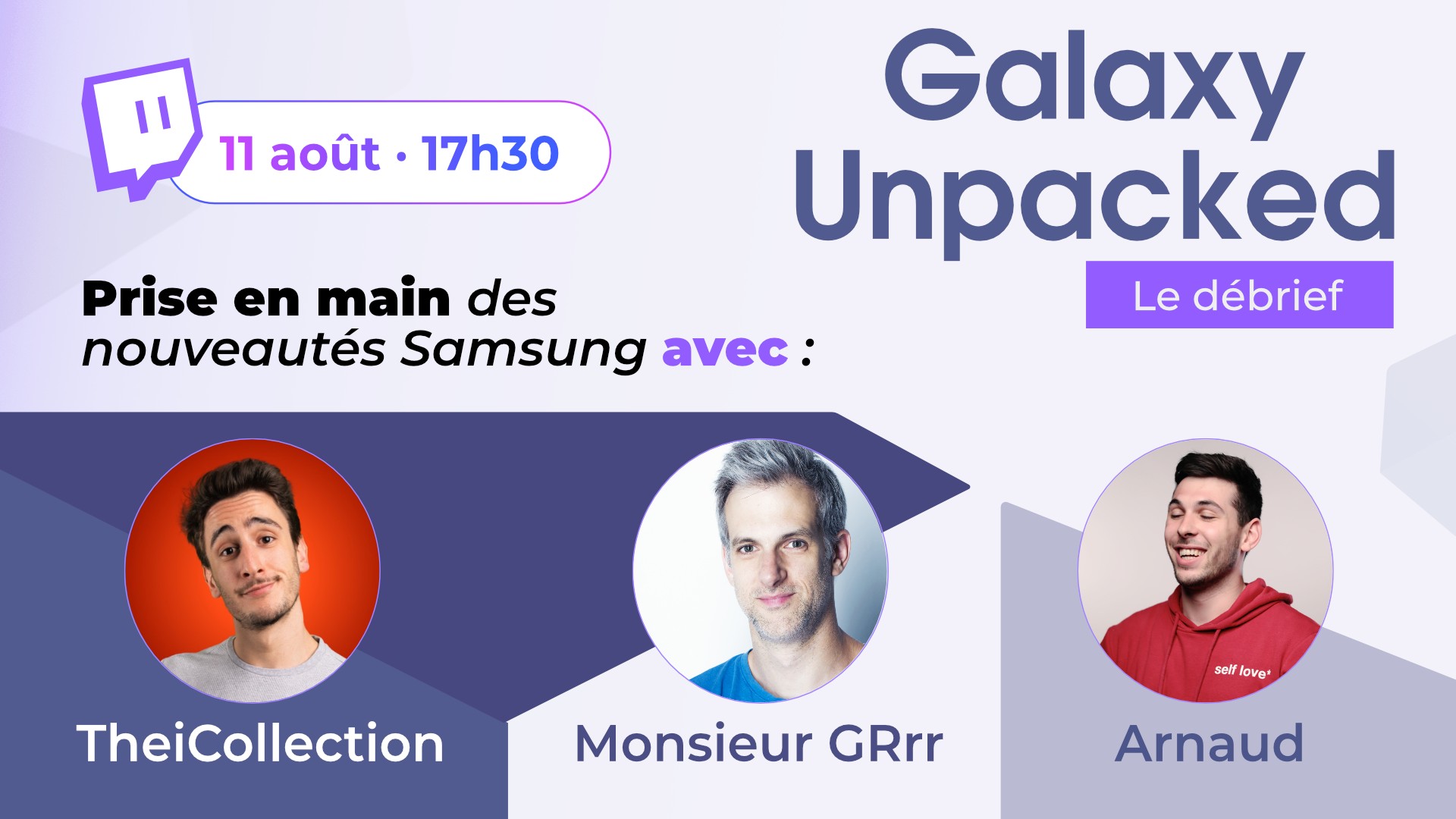 Galaxy Unpacked : débrief et prise en main des nouveautés Samsung par deux grands youtubeurs tech français