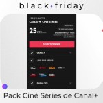 Canal+ : Le pack Ciné Séries passe à 25,99 € pour le Black Friday