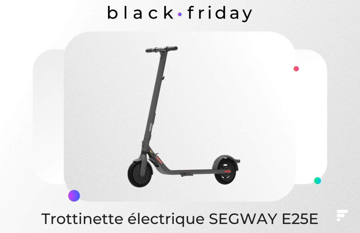 Trottinette électrique SEGWAY E25E Black Friday 2021