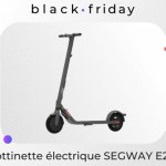 La Ninebot E25E devient moins chère que les trottinettes Xiaomi lors du Black Friday La Ninebot E25E devient moins chère que les trottinettes Xiaomi lors du Black Friday