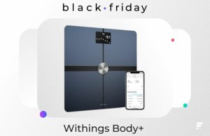 Withings Body+  Black Friday 2021