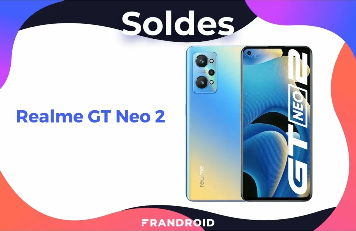 Realme GT Neo 2 — Soldes d&rsquo;hiver 2022