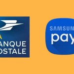 3 ans après Apple Pay, La Banque Postale intègre Samsung Pay dans ses services de paiement