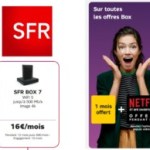 Offre box Fibre : SFR a la bonne idée d'offrir 6 mois d'accès à Netflix Offre box Fibre : SFR a la bonne idée d'offrir 6 mois d'accès à Netflix