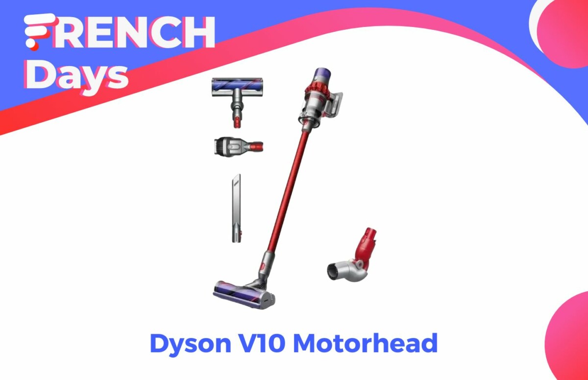 Dyson V10 Motorhead  — French Days 2022