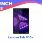 Lenovo Tab M10+ — French Days 2022