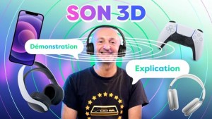 C’est quoi l’audio 3D ? C’est le podcast de la semaine