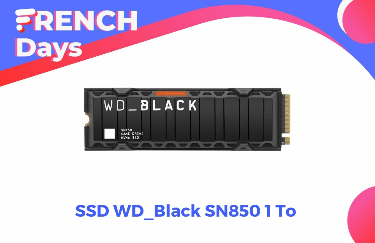 Idéal pour PS5, le SSD WD_BLACK SN850 1 To est à -26 % pendant les French Days