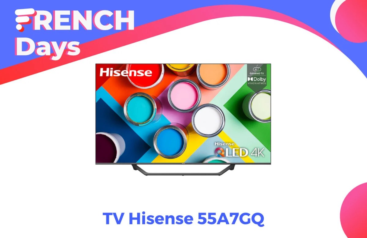 TV Hisense 55A7GQ - French Days 2022