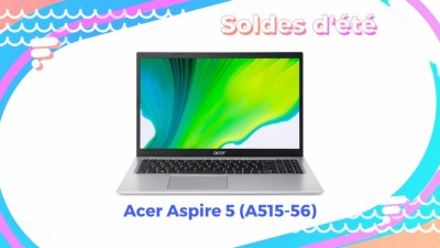 Acer Aspire 5 (A515-56) — Soldes d’été 2022