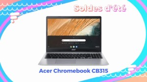 Acer Chromebook CB315 — Soldes d’été 2022